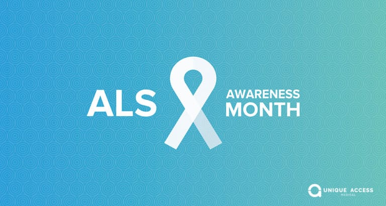 Join Unique Access in recognizing ALS Awareness Month this May - Unique Access Medical